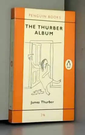 Couverture du produit · The Thurber Album (Penguin Book No. 1606)
