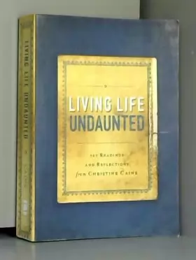 Couverture du produit · Living Life Undaunted: 365 Readings and Reflections from Christine Caine