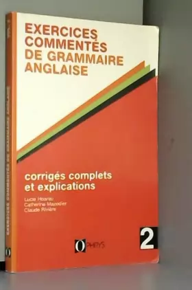 Couverture du produit · Exercice commentés de grammaire anglaise, volume 2. Enseignement supérieur