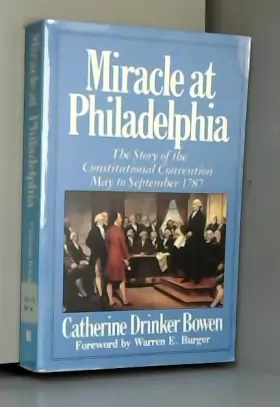 Couverture du produit · Miracle At Philadelphia: The Story of the Constitutional Convention May - September 1787