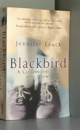 Couverture du produit · Blackbird: A Childhood Lost
