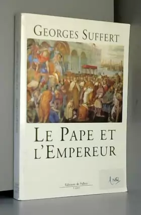 Couverture du produit · Le Pape et l'Empereur
