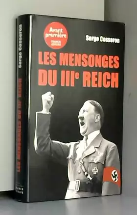 Couverture du produit · Les mensonges du IIIe Reich.