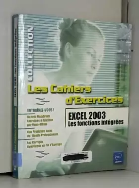 Couverture du produit · Excel 2003 : Les Fonctions intégrées