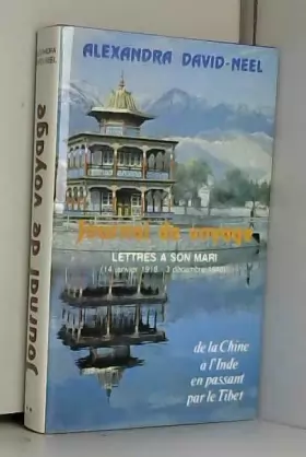 Couverture du produit · Journal de voyage : De la Chine à l'Inde en passant par le Tibet