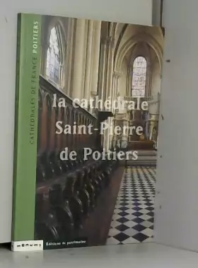 Couverture du produit · La cathédrale Notre-Dame de Poitiers