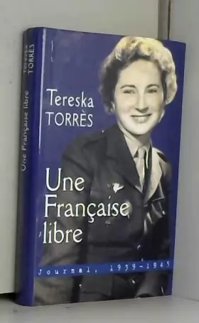 Couverture du produit · Une Française libre : Journal 1939-1945