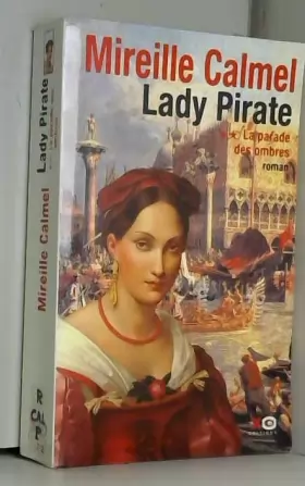 Couverture du produit · Lady pirate, tome 2 : La Parade des ombres