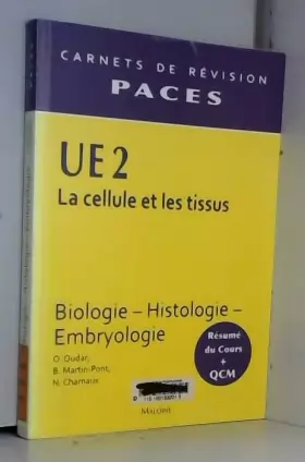 Couverture du produit · La cellule et les tissus UE 2 : Biologie, histologie, embryologie