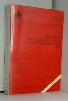 Couverture du produit · Directory of On-Going Research in Cancer Epidemiology 1984