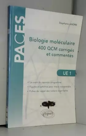 Couverture du produit · Biologie Moléculaire 400 QCM Corrigés & Commentés UE1