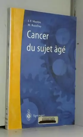 Couverture du produit · Le cancer du sujet âgé