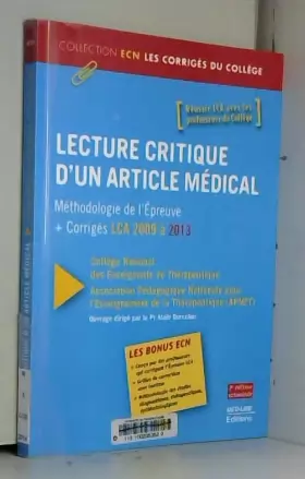 Couverture du produit · Lecture critique d'un article médical : Méthodologie de l'épreuve + corrigés LCA 2009 à 2013