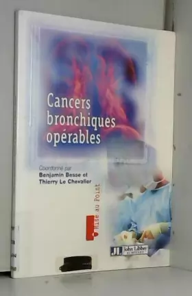 Couverture du produit · Cancers bronchiques opérables