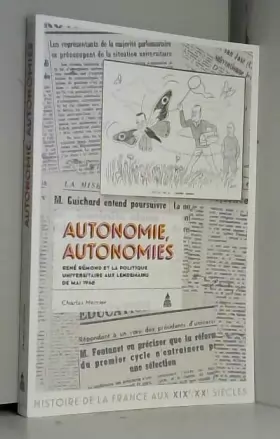 Couverture du produit · Autonomie, autonomies: René Rémond et la politique universitaire en France aux lendemains de Mai 68