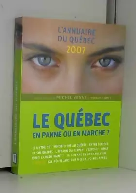 Couverture du produit · Le Québec: En panne ou en marche ? L'annuaire du Québec 2007