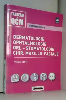 Couverture du produit · Dermatologie, ophtalmologie: ORL-Stomatologie, chirurgie maxillo faciale. Fiches pour l'iECN