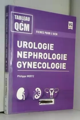 Couverture du produit · Urologie Néphrologie Gynécologie: Fiches pour l'iECN