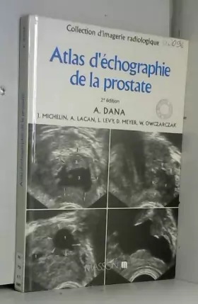 Couverture du produit · Atlas d'echographie de la prostate