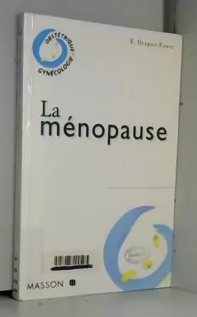 Couverture du produit · La menopause (DRAPIER-FAURE)