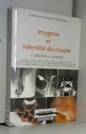 Couverture du produit · Imagerie et infertilite du couple