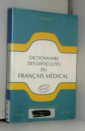 Couverture du produit · DICTIONNAIRE DES DIFFICULTES DU FRANCAIS MEDICAL