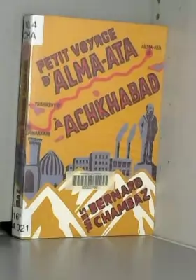 Couverture du produit · Petit voyage d'Alma Ata à Achkabad