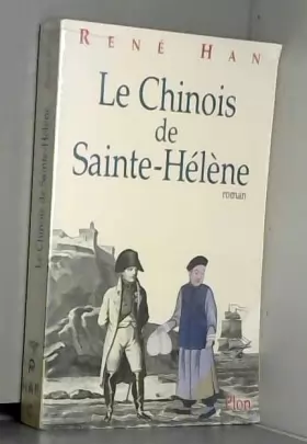 Couverture du produit · Le Chinois de Sainte-Hélène