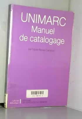 Couverture du produit · UNIMARC. Manuel de catalogage
