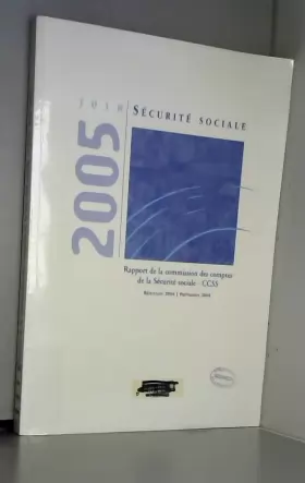 Couverture du produit · Les comptes de la securité sociale: Résultat 2004 prévisions 2005