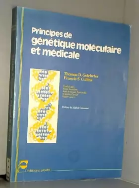 Couverture du produit · Principes de génétique moléculaire et médicale