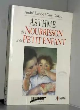 Couverture du produit · Asthme du nourrisson et du petit enfant