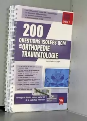 Couverture du produit · 200 questions isolées QCM en Orthopédie traumatologie