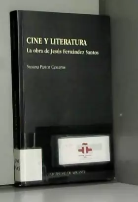 Couverture du produit · Cine y literatura/ Film and Literature: La obra de Jesus Fernandez Santos/ The Work of Jesus Fernandez Santos