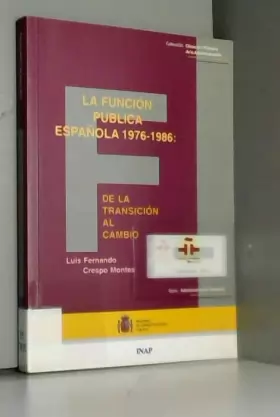 Couverture du produit · La función pública española, 1976-1986: de la transición al cambio