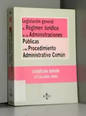 Couverture du produit · Legislacion general de regimen juridico de las administraciones publicas y del procedimiento administrativo comun / Legislation