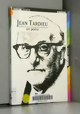 Couverture du produit · Jean Tardieu, un poète