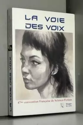 Couverture du produit · La voie des voix (convention de française de science-fiction 2020)