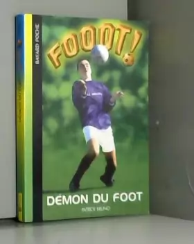 Couverture du produit · Fooot !, Tome 10 : Démon du foot