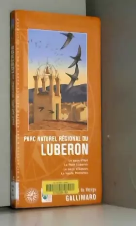 Couverture du produit · Parc naturel régional du Luberon: Le pays d'Apt, le Petit Luberon, le pays d'Aigues, la haute Provence
