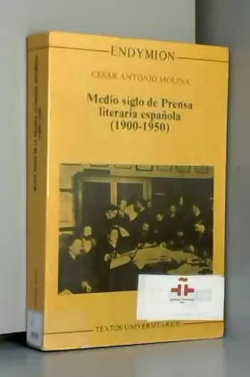 Couverture du produit · Medio siglo de la prensa literaria española