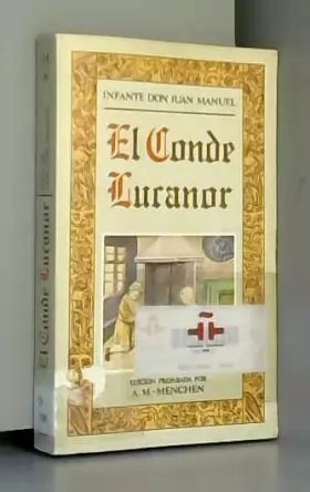 Couverture du produit · El Conde Lucanor (Biblioteca de la literatura y el pensamiento hispánicos)