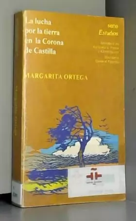 Couverture du produit · La lucha por la tierra en la Corona de Castilla