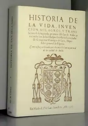 Couverture du produit · Historia de la vida,invención, milagros y traslación de San Segundo