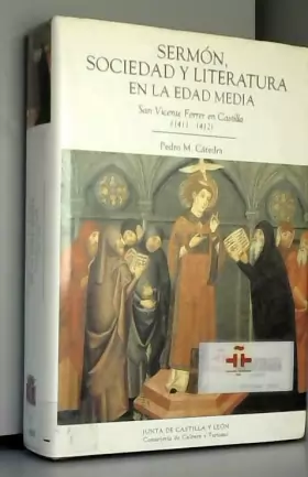 Couverture du produit · Sermon, sociedad y literatura en la edad media : san Vicente Ferrer encastilla 1411-1412