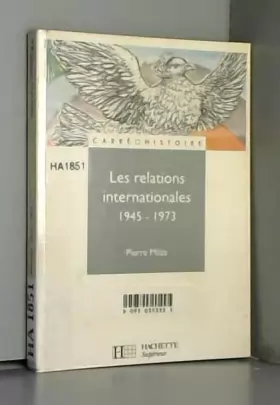 Couverture du produit · Les relations internationales, 1945-1973