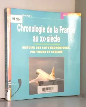 Couverture du produit · Chronologie de la France au XXe siècle