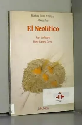 Couverture du produit · El Neolitico/ The Neolithic Age