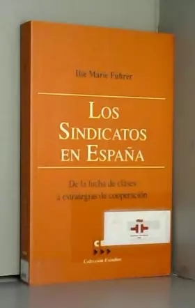 Couverture du produit · Los sindicatos en España : de la lucha de clases a estrategias de coopracion