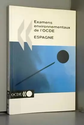 Couverture du produit · Espagne : examens environnementaux de l'OCDE